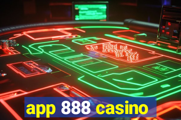 app 888 casino